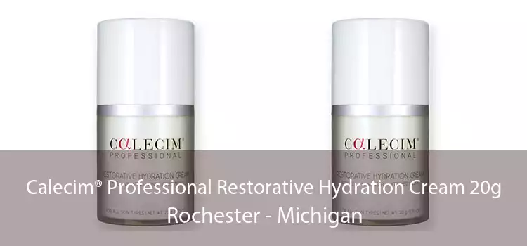 Calecim® Professional Restorative Hydration Cream 20g Rochester - Michigan