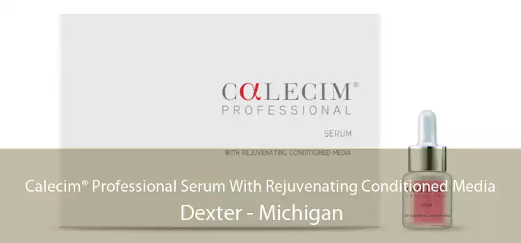 Calecim® Professional Serum With Rejuvenating Conditioned Media Dexter - Michigan