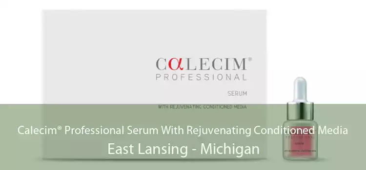 Calecim® Professional Serum With Rejuvenating Conditioned Media East Lansing - Michigan