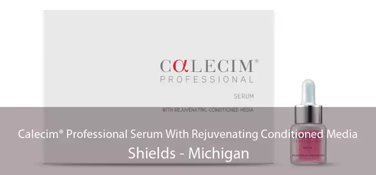 Calecim® Professional Serum With Rejuvenating Conditioned Media Shields - Michigan
