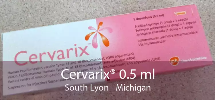 Cervarix® 0.5 ml South Lyon - Michigan