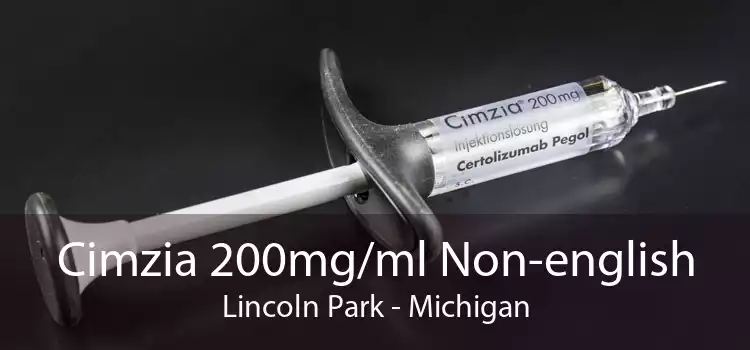 Cimzia 200mg/ml Non-english Lincoln Park - Michigan