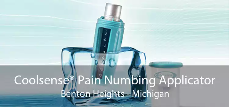 Coolsense® Pain Numbing Applicator Benton Heights - Michigan