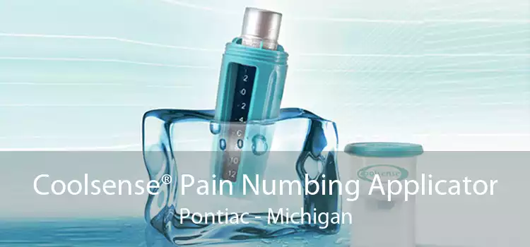 Coolsense® Pain Numbing Applicator Pontiac - Michigan