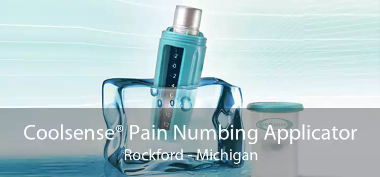 Coolsense® Pain Numbing Applicator Rockford - Michigan