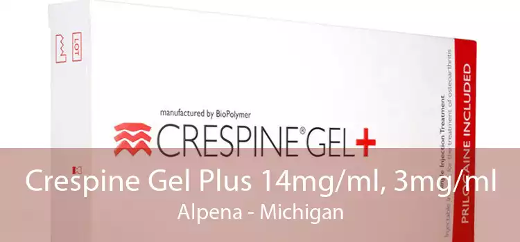 Crespine Gel Plus 14mg/ml, 3mg/ml Alpena - Michigan