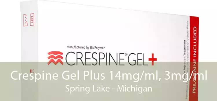 Crespine Gel Plus 14mg/ml, 3mg/ml Spring Lake - Michigan