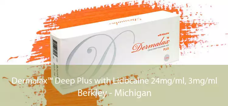 Dermalax™ Deep Plus with Lidocaine 24mg/ml, 3mg/ml Berkley - Michigan