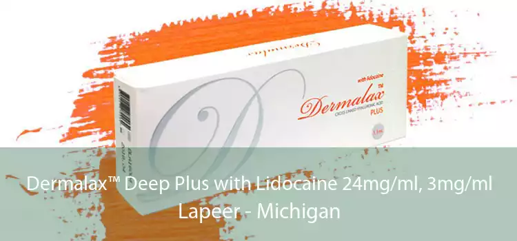 Dermalax™ Deep Plus with Lidocaine 24mg/ml, 3mg/ml Lapeer - Michigan