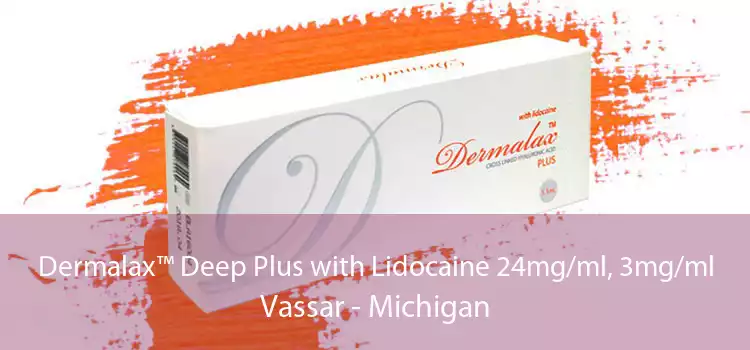 Dermalax™ Deep Plus with Lidocaine 24mg/ml, 3mg/ml Vassar - Michigan