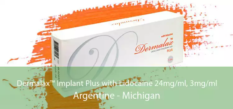 Dermalax™ Implant Plus with Lidocaine 24mg/ml, 3mg/ml Argentine - Michigan