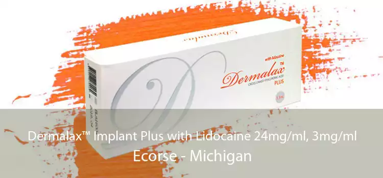 Dermalax™ Implant Plus with Lidocaine 24mg/ml, 3mg/ml Ecorse - Michigan