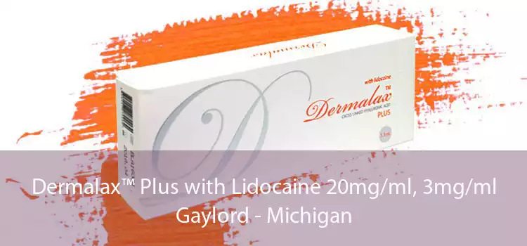 Dermalax™ Plus with Lidocaine 20mg/ml, 3mg/ml Gaylord - Michigan
