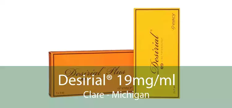 Desirial® 19mg/ml Clare - Michigan