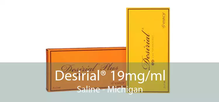 Desirial® 19mg/ml Saline - Michigan