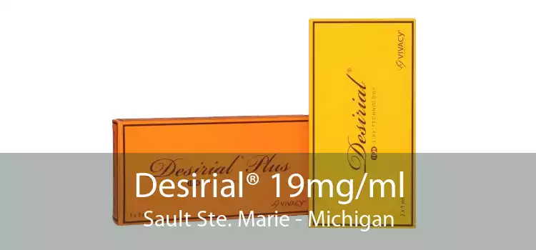 Desirial® 19mg/ml Sault Ste. Marie - Michigan