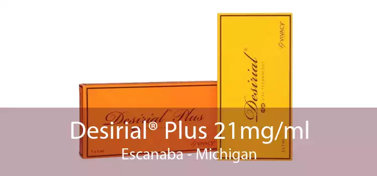 Desirial® Plus 21mg/ml Escanaba - Michigan
