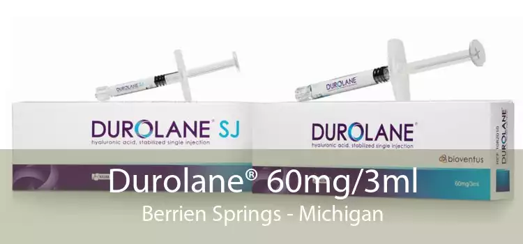 Durolane® 60mg/3ml Berrien Springs - Michigan