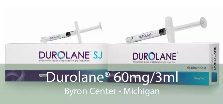 Durolane® 60mg/3ml Byron Center - Michigan