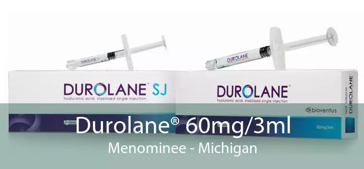 Durolane® 60mg/3ml Menominee - Michigan