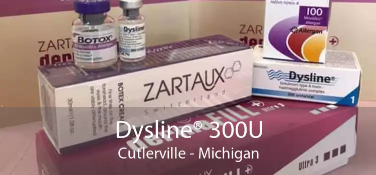 Dysline® 300U Cutlerville - Michigan