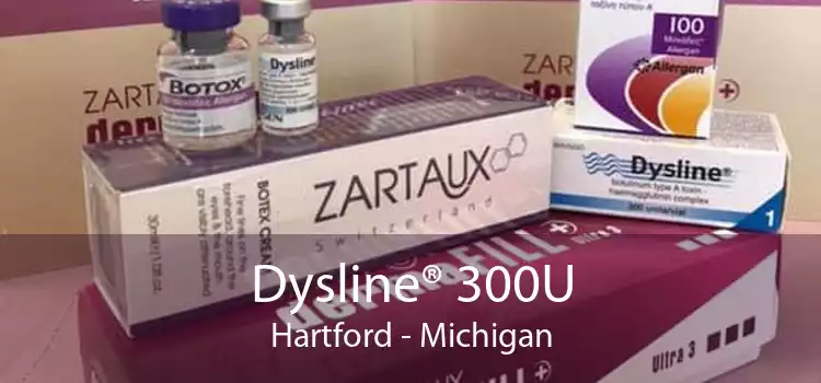 Dysline® 300U Hartford - Michigan