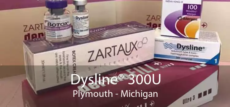 Dysline® 300U Plymouth - Michigan