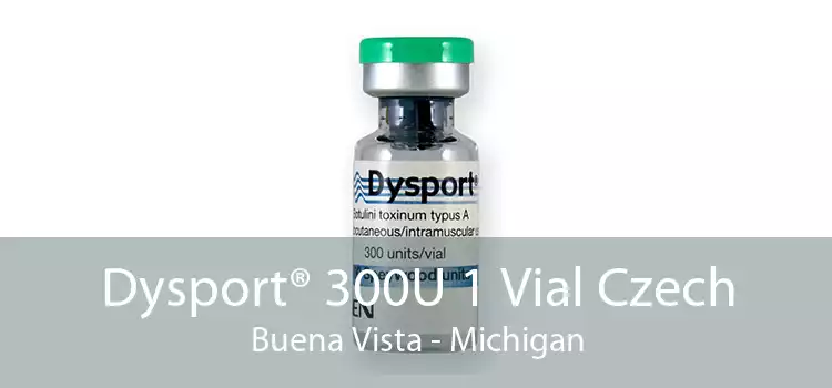 Dysport® 300U 1 Vial Czech Buena Vista - Michigan