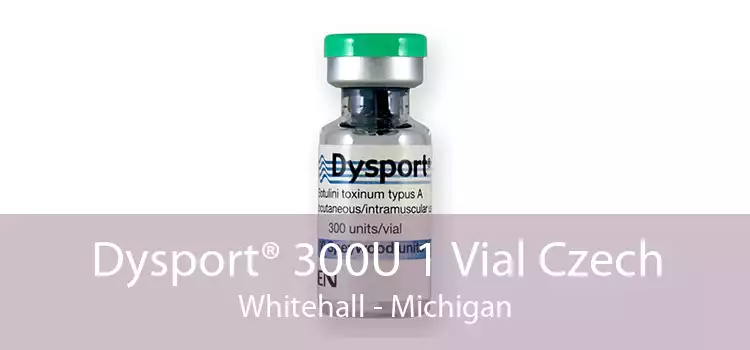 Dysport® 300U 1 Vial Czech Whitehall - Michigan