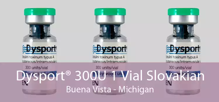 Dysport® 300U 1 Vial Slovakian Buena Vista - Michigan