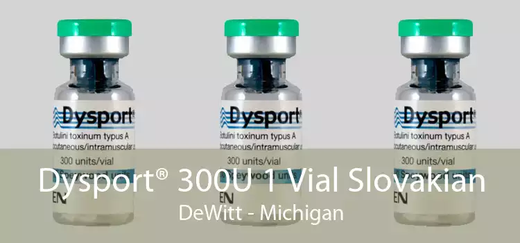Dysport® 300U 1 Vial Slovakian DeWitt - Michigan