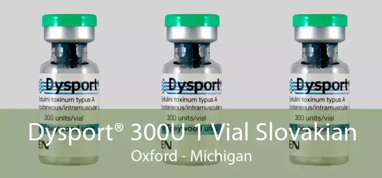 Dysport® 300U 1 Vial Slovakian Oxford - Michigan