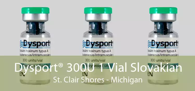 Dysport® 300U 1 Vial Slovakian St. Clair Shores - Michigan