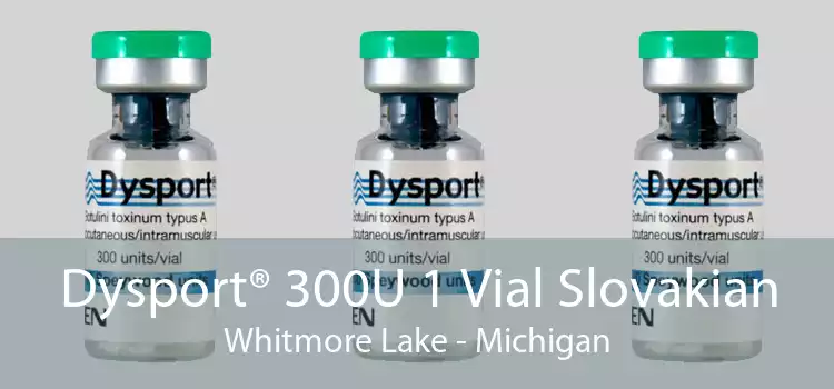 Dysport® 300U 1 Vial Slovakian Whitmore Lake - Michigan