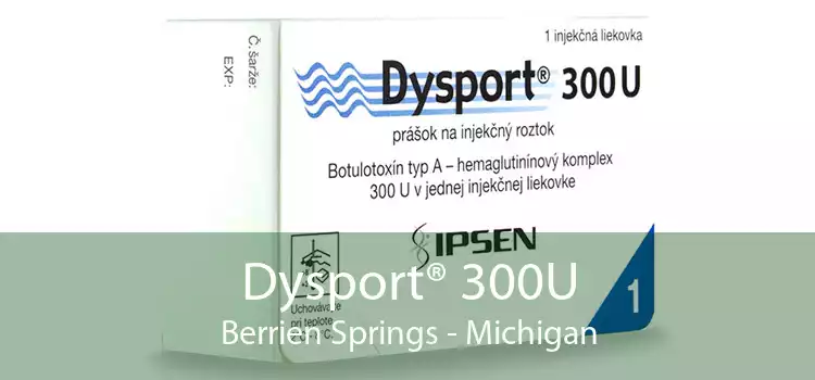 Dysport® 300U Berrien Springs - Michigan