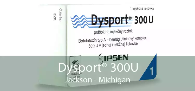 Dysport® 300U Jackson - Michigan