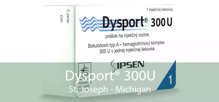 Dysport® 300U St. Joseph - Michigan