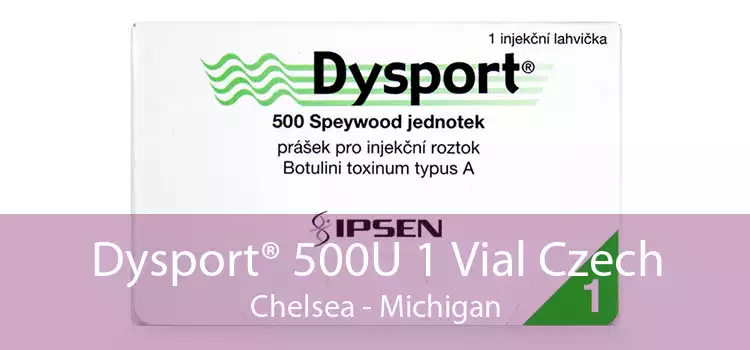 Dysport® 500U 1 Vial Czech Chelsea - Michigan