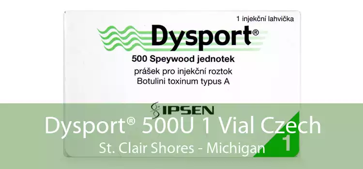 Dysport® 500U 1 Vial Czech St. Clair Shores - Michigan