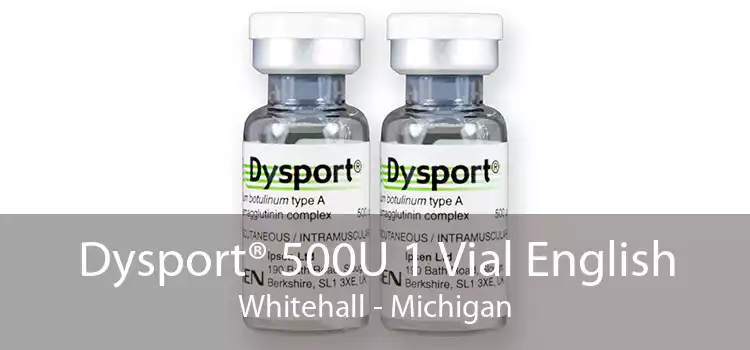 Dysport® 500U 1 Vial English Whitehall - Michigan