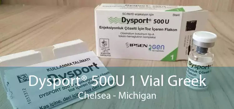 Dysport® 500U 1 Vial Greek Chelsea - Michigan