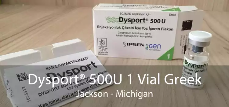 Dysport® 500U 1 Vial Greek Jackson - Michigan