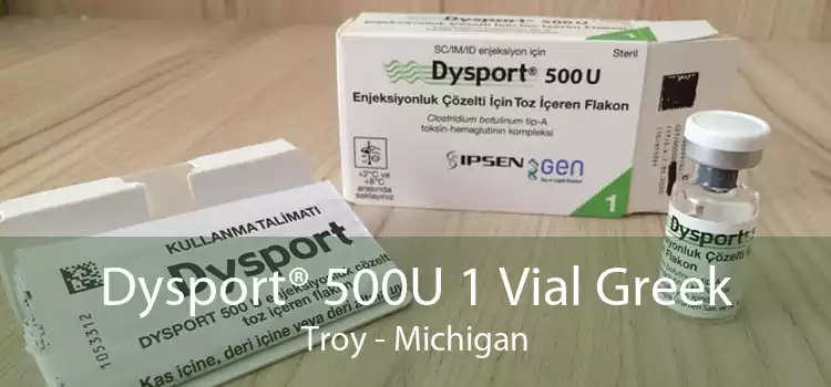 Dysport® 500U 1 Vial Greek Troy - Michigan