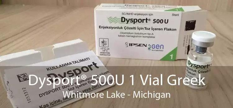 Dysport® 500U 1 Vial Greek Whitmore Lake - Michigan