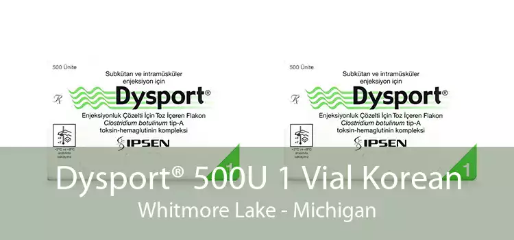 Dysport® 500U 1 Vial Korean Whitmore Lake - Michigan