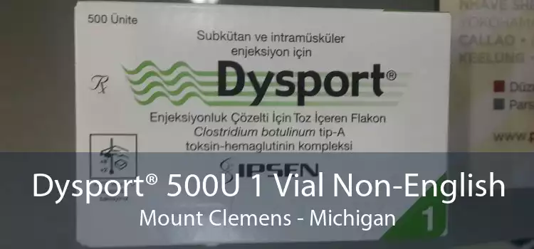 Dysport® 500U 1 Vial Non-English Mount Clemens - Michigan
