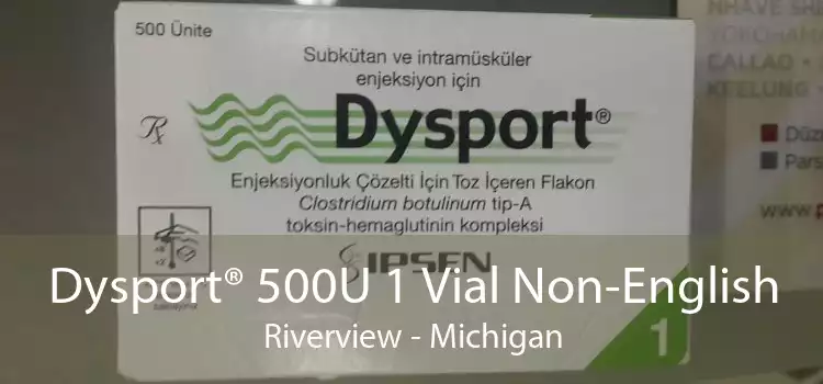 Dysport® 500U 1 Vial Non-English Riverview - Michigan