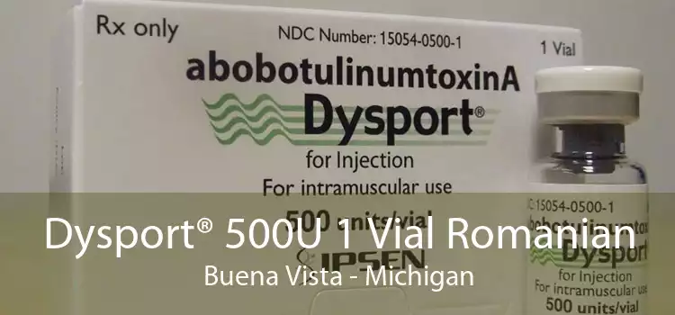 Dysport® 500U 1 Vial Romanian Buena Vista - Michigan