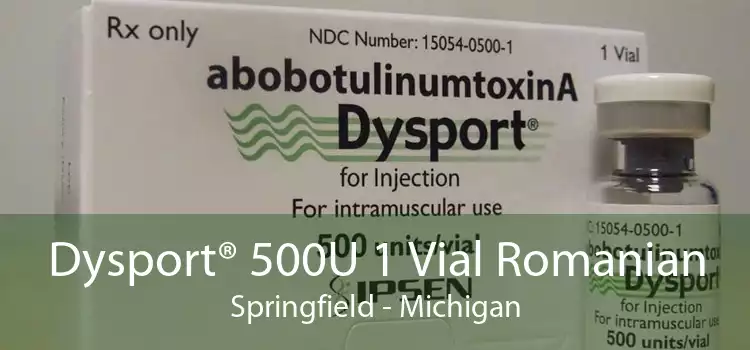 Dysport® 500U 1 Vial Romanian Springfield - Michigan