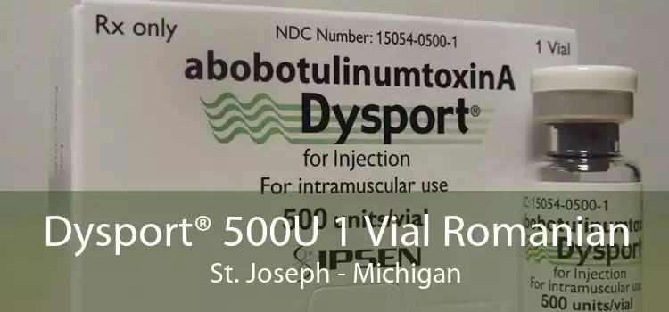Dysport® 500U 1 Vial Romanian St. Joseph - Michigan